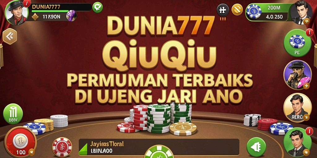 Screenshot DUNIA777 menampilkan aksi seru permainan QiuQiu.